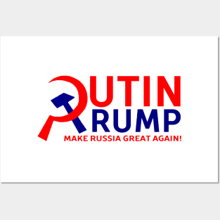 Putin Trump - Make Russia Great Again! Posters and Art